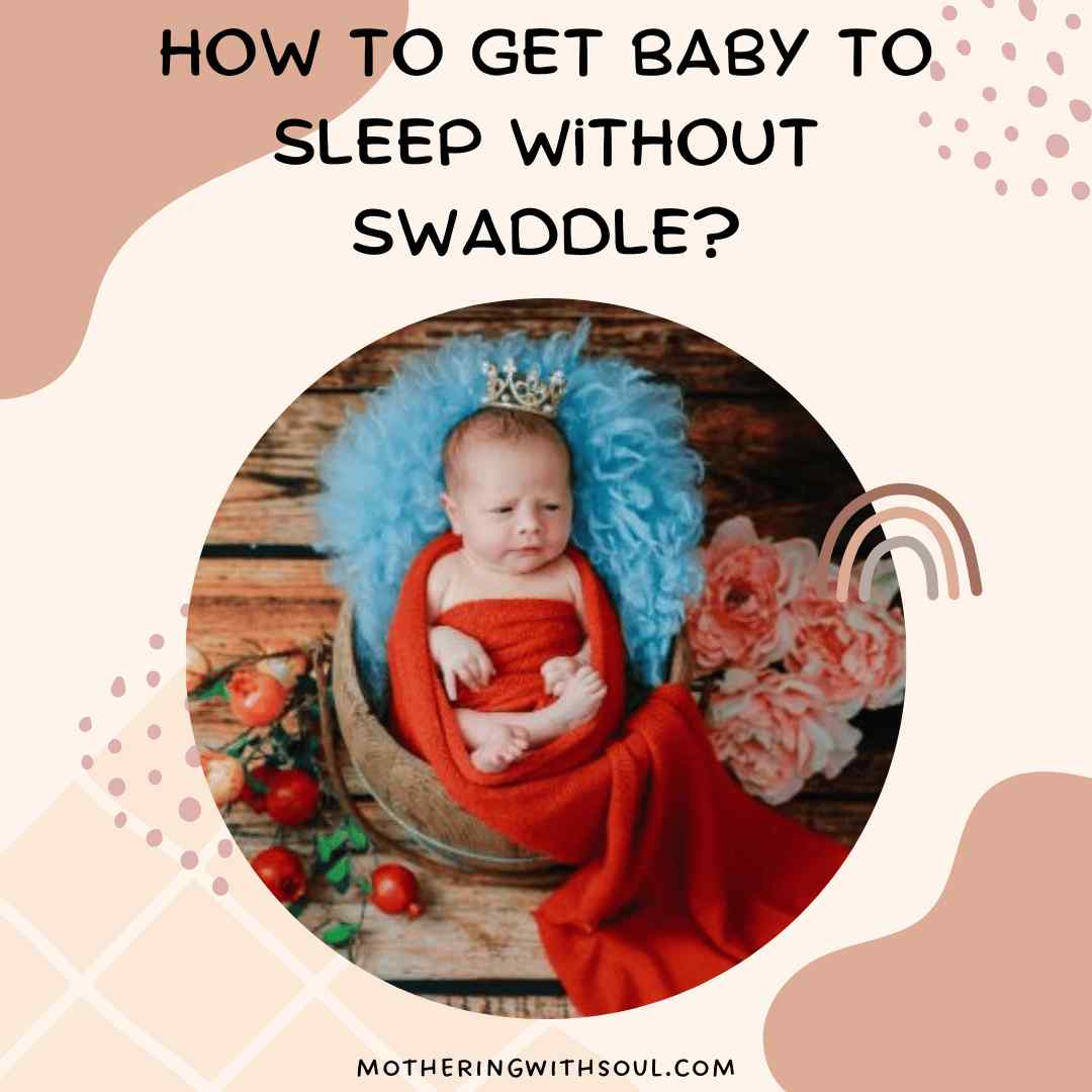 How to Get Baby to Sleep Without Swaddle